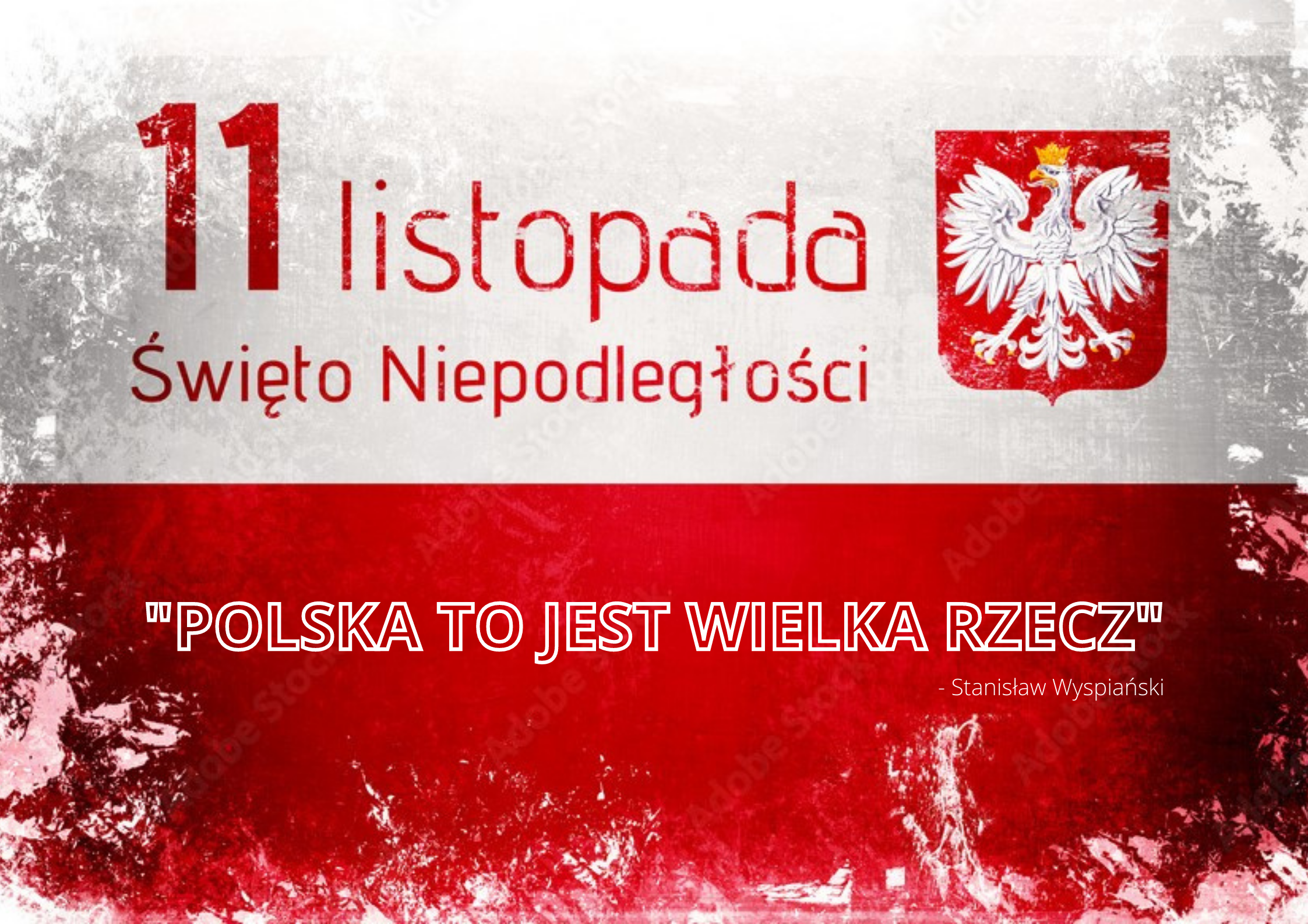 11 Listopada Święto Niepodległości; Polska to jest wielka rzecz; Stanisław Wyspianski