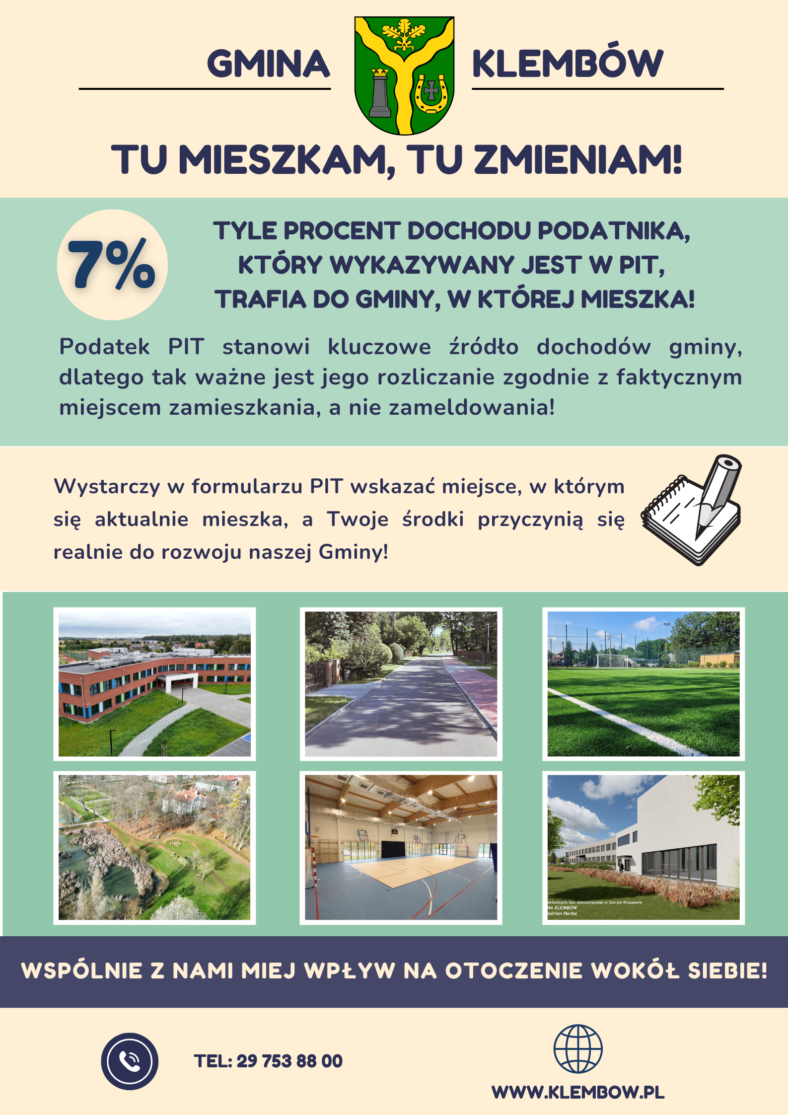 Co należy zrobić? Wystarczy w formularzu PIT wskazać aktualne miejsce zamieszkania na terenie naszej gminy. Wsp&oacute;lnie miejmy wpływ na otoczenie wok&oacute;ł siebie!